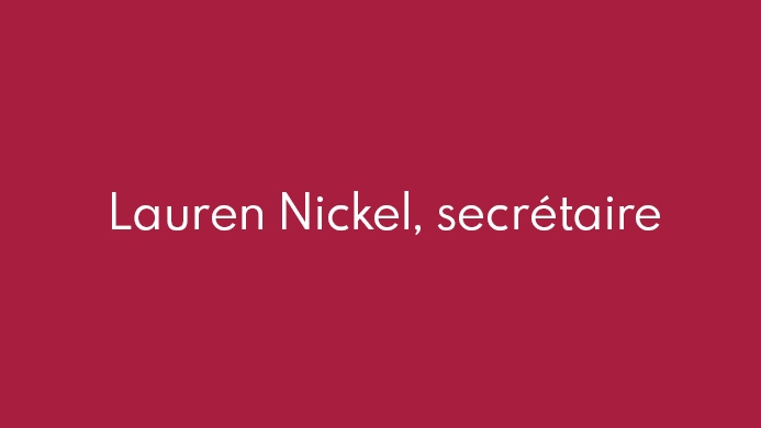 Lauren Nickel, secrétaire